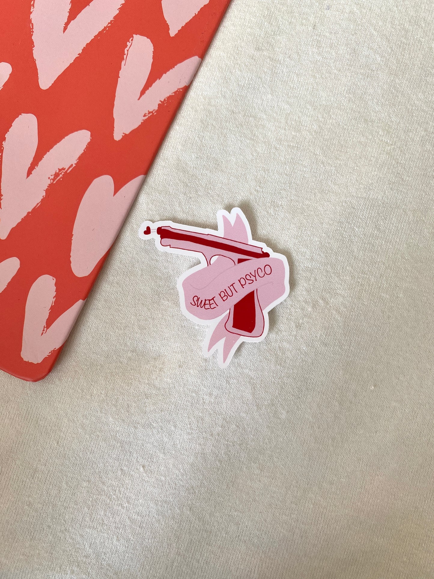 Sticker Sweet but psycho